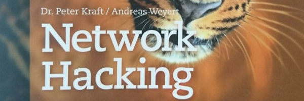 Network Hacking. Professionelle Angriffs- und Verteidigungstechniken gegen Hacker und Datendiebe